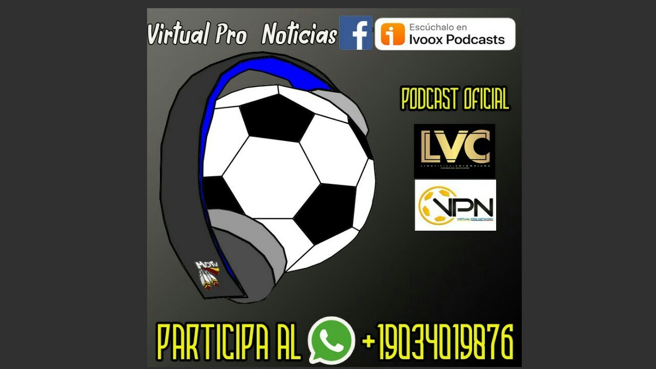 Virtual Pro Noticias Podcast #3 