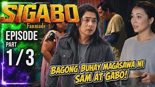SIGABO EPISODE 47 | AUGUST 23, 2026 | Sam, naniwala kay Gabo | Fanmade Storytelling