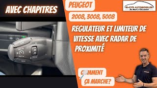 Peugeot 2008, 3008, 5008, Régulateur/limiteur de vitesse avec radar de proximité
