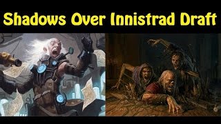 Shadows Over Innistrad Draft #2 - Match 1, Game 3