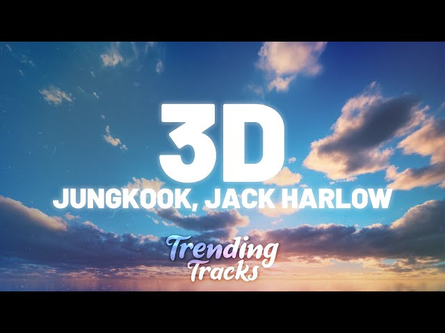 Jungkook ft. Jack Harlow - 3D (Clean - Lyrics) class=