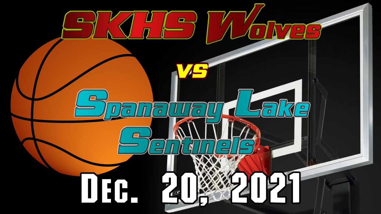 SKHS Wolves Basketball vs Spanaway Lake Sentinels - December 20, 2021