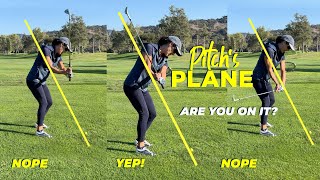 Are Your Pitch Shots on Plane?