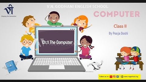 Computer For class 2 | Ch: 1 The Computer By Pooja Doshi