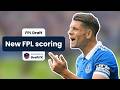 FPL Scoring Update! What does it mean for Draft!?
