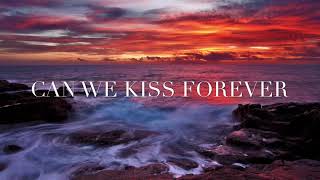 CAN WE KISS FOREVER || cover by Diana Dumitreasa