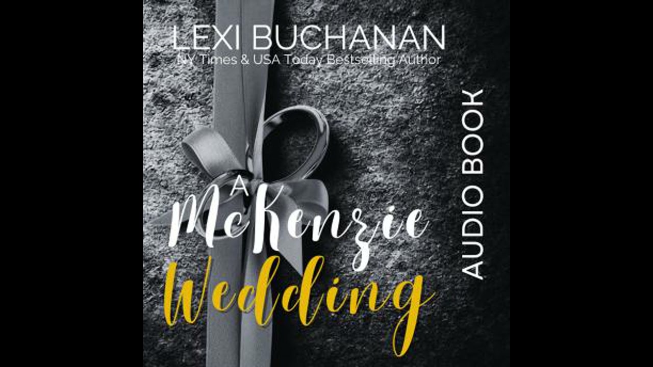 McKenzie Wedding - Lexi Buchanan