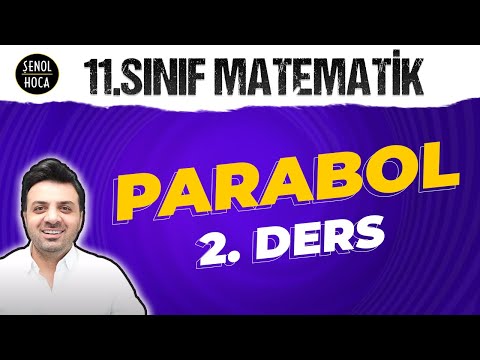 11. SINIF - Parabol 2. Ders