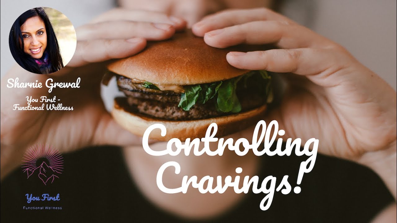 Controlling Cravings! - YouTube