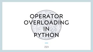 operator overloading in python iin detail Python Concepts Operator Overloading To Interface And Implementation