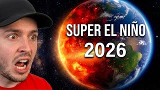 A Super El Niño Is Coming in 2026: The Dangerous Pacific Ocean Flip!