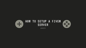 How to Make a FiveM Server (Fully Explained - 2021)