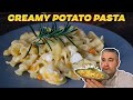 How to Make Creamy POTATO PASTA Like an Italian