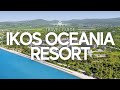 Ikos oceania resort experience the best of greece in nea moudania  travel guide