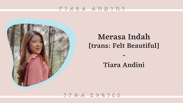 Tiara Andini - Merasa Indah [Felt Beautiful] (Easy English Lyric/Lirik Indonesia)