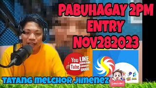 PABUHAGAY ENTRY 2PM |NOV282023