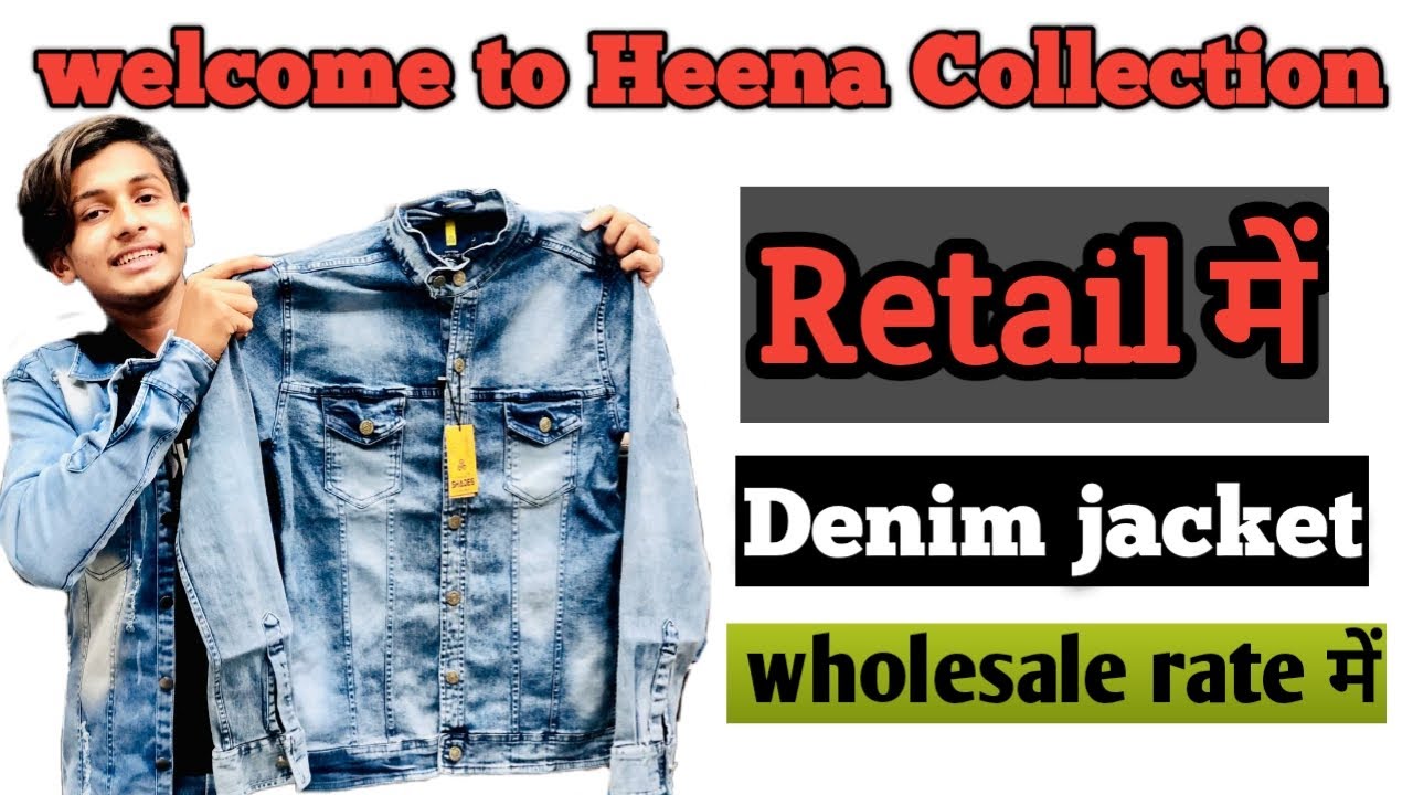 Cheapest denim jacket retail in mumbai Brand denim jacket YouTube