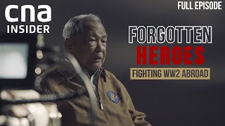 Forgotten S’porean Soldiers Who Fought World War 2 Abroad | Forgotten Heroes | Full Documentary