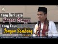 YANG BERKUASA JANGAN BANGGA, YANG KAYA JANGAN SOMBONG | Dabo Singkep, Kepulauan Riau