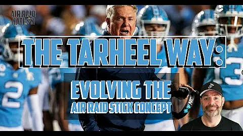 The Tar Heel Way: Evolving the Air Raid Stick Conc...