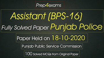 Assistant Punjab Police 100 Solved MCQs. Assistant (BPS-16)Punjab Police Paper 18-10-2020-Prep4exams