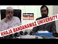 Khaja bandanawaz university is established on  23rd august 2018