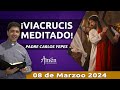 Padre Carlos Yepes l Viacrucis | viernes 8 Marzo 2024
