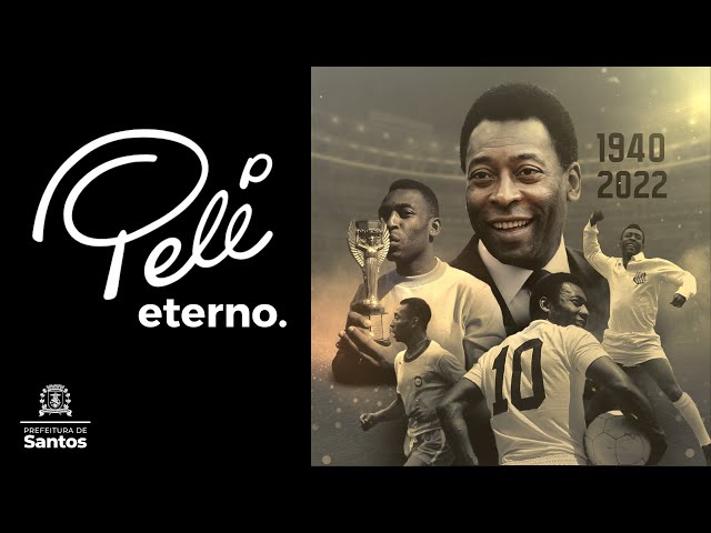 Pelé Eterno  Prefeitura de Santos