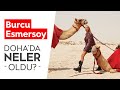 Burcu Esmersoy Doha'da | 2. Bölüm | ALEM