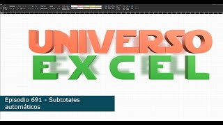 Episodio 691 - Subtotales automáticos