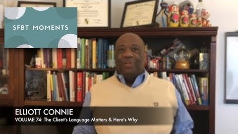 SFBT Moments Volume 74: The Client