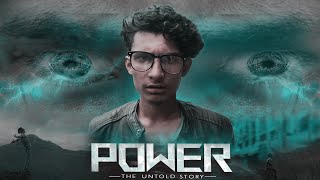 POWER : The Untold Story | Time Freeze | SCI-FI SHORT FILM | GANESH GD
