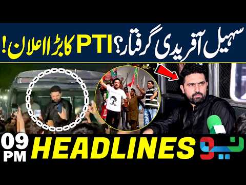Is CM Sohail Afridi Arrested? PTI Responds as Legal & Political Tensions Rise | Headlines 9 PM