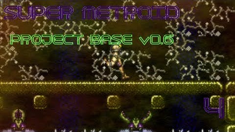 Super Metroid: Project Base [v0.6] #4