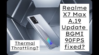 Must Watch: Realme X7 Max A.19 BGMI 90FPS throttling test (falls to 60FPS after 47-degree)