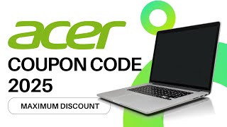 Acer Coupon Code💥Acer Promo Code💥Acer Discount Code