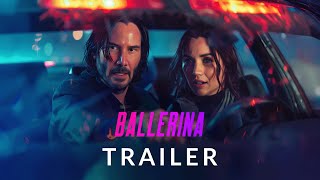 Fan Trailer Ballerina - Ana De Armas, Keanu Reeves Parody