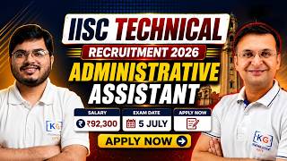 IISc Administrative Assistant 2026 | Best Govt Job Opportunity for IT Graduates?