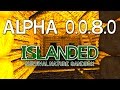 Islanded  alpha update 0080