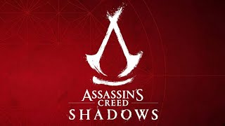 Assassin's Creed Shadow trailer ufficiale
