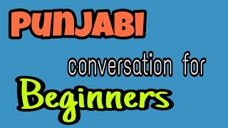 Punjabi conversation for beginners