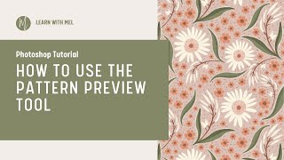 Learn to Unlock the Magic of Photoshop's Pattern Preview - Here's How!