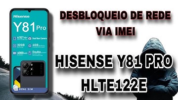 UNLOCK NETWORK HISENSE Y81 PRO HLTE122E