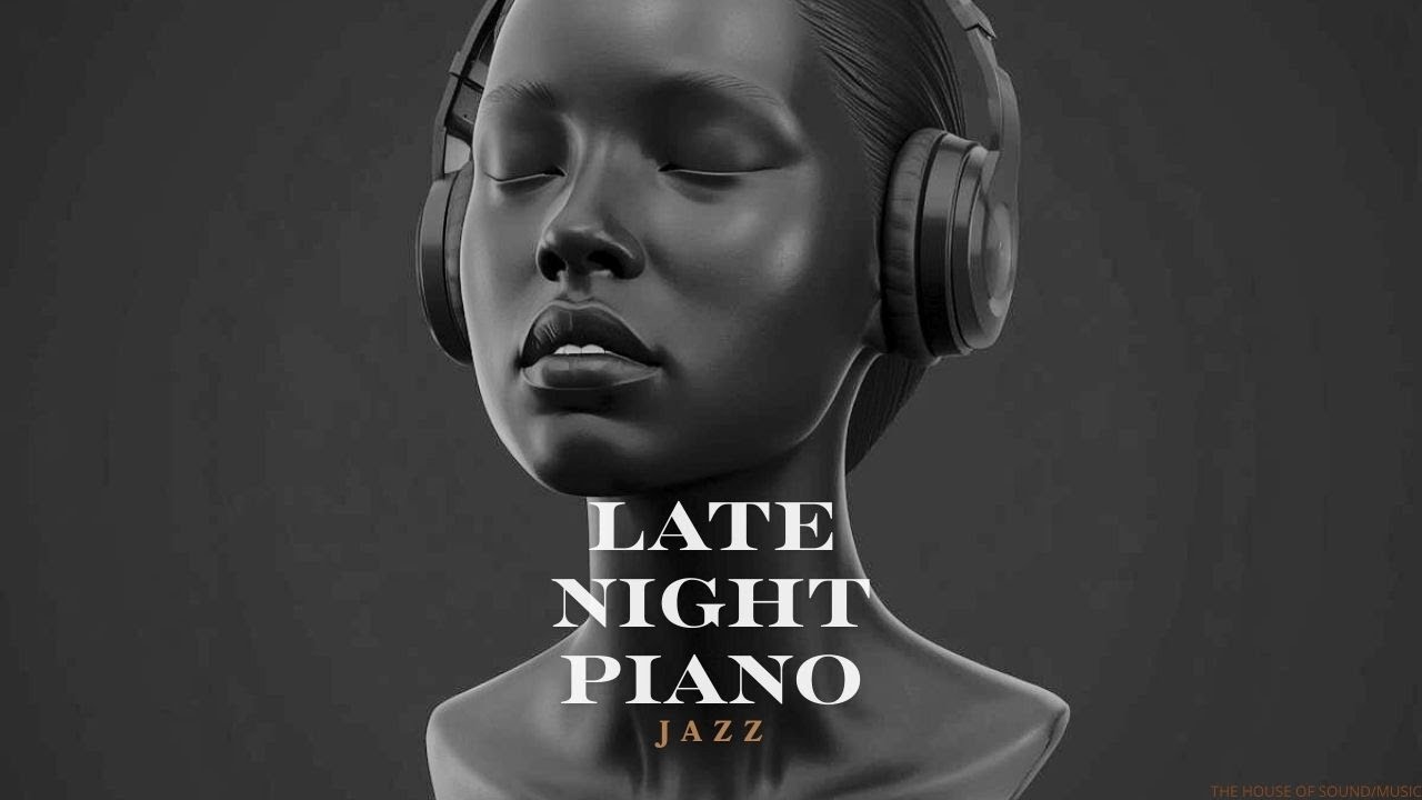 Late Night Jazz Piano 🌙 | Smooth Sounds for Relax & Focus