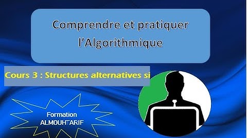 Cours 3 : structures alternatives si et selon cas