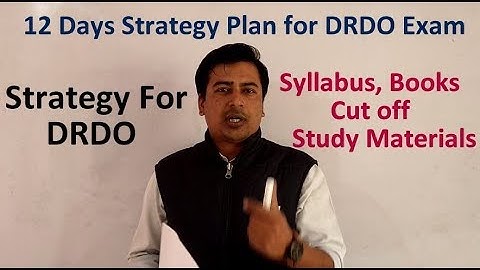 12 DAYS STRATEGY PLAN FOR DRDO CEPTAM-09 EXAM | SYLLABUS, BOOKS, CUT OFF |