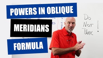 Optician Training: How To Use The Powers In Oblique Meridians Formula