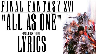 FINAL FANTASY XVI - ALL AS ONE - Lyrics