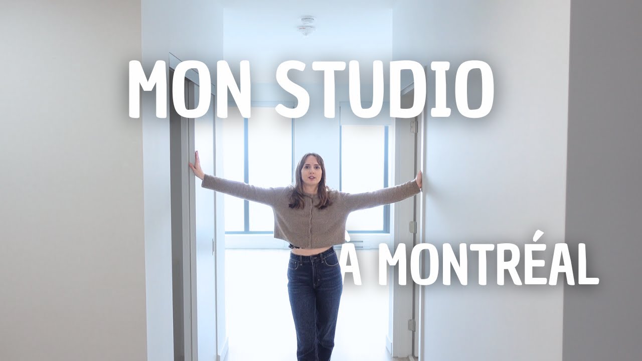 Visite de mon condo à MONTRÉAL (prix, recherches, je vous dis TOUT !)