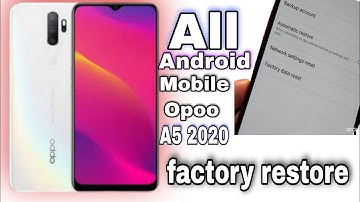 HARD RESET OPPO A5 2020 - Wipe Data / Erase Storage 2022 How to Complete Data Backup, Factory